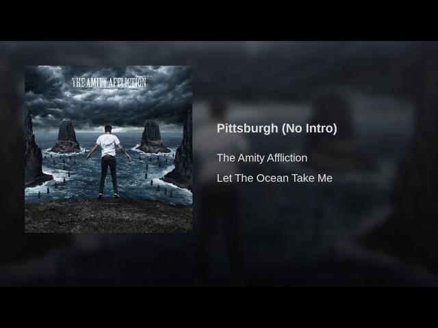 The Amity Affliction - Pittsburgh (No Intro)