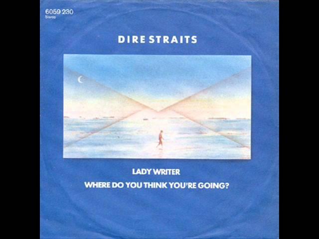 Dire Straits - Lady Writer