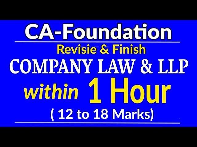 Quick Revision | The Companies Act and LLP | CA Foundation | DKG Dexterous Zone