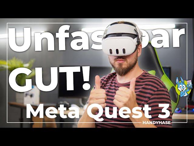 Das beste VR-Headset 2024? Meta Quest 3 drei Monate im Test!