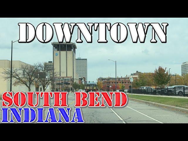 South Bend - Indiana - 4K Downtown Drive