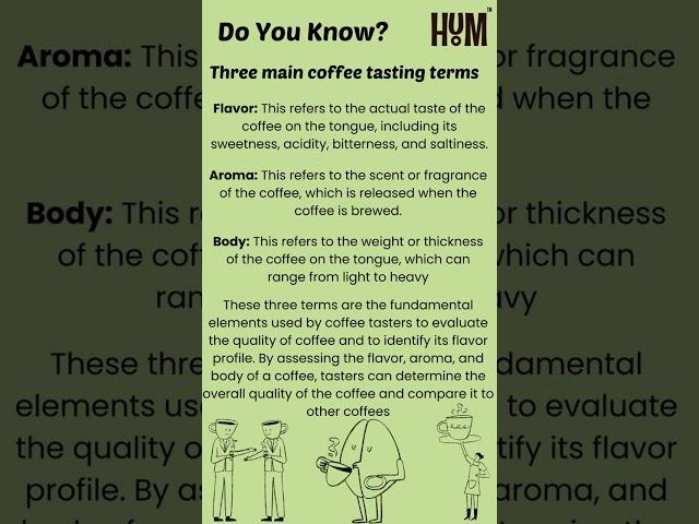Do You Know? The Three Main Coffee Tasting Terms!