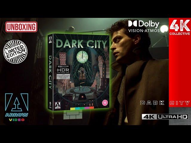 Dark City 4K UltraHD Blu-Ray Arrow Video Limited Edition Unboxing plus thoughts on the movie
