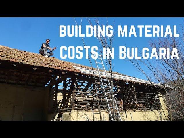 Cost of Materials in Bulgaria for home renovations!