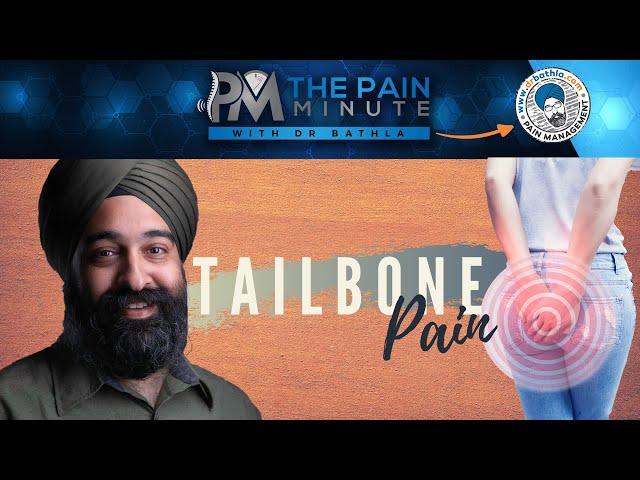 Tailbone Pain | Coccyx Pain | The Pain Minute