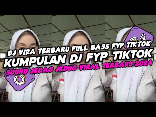 DJ CAMPURAN VIRAL TIK TOK 2024 JEDAG JEDUG FULL BASS TERBARU