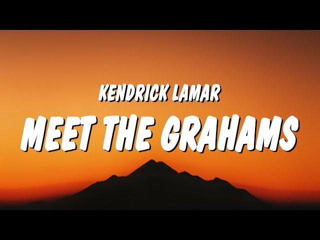 Kendrick Lamar - meet the grahams (Lyrics) (Drake Diss)