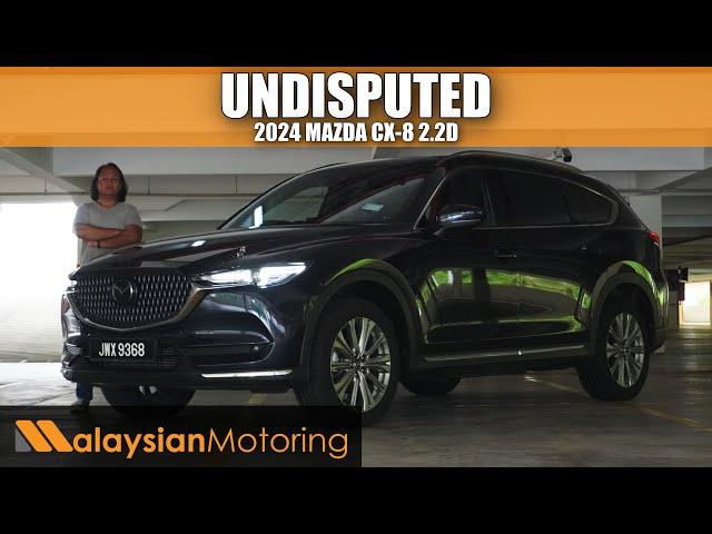 2024 Mazda CX-8 2.2D Review – The Undisputed Champ | #Review