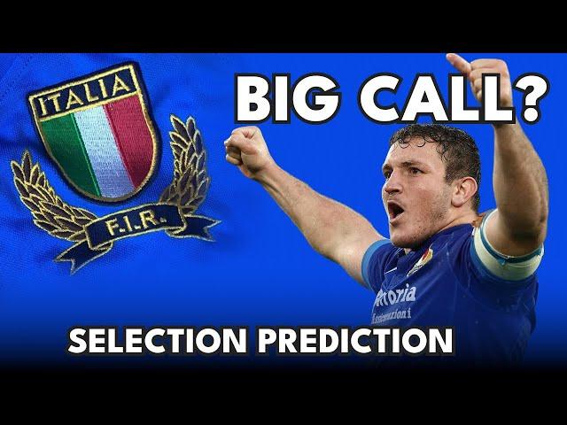 BIG selection call?! - I predict Italy’s selection for Ireland match [6 Nations Rugby]