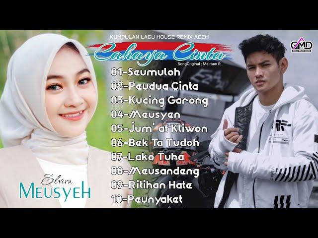 KUMPULAN LAGU ACEH VIRALL DI TIKTOK 2024 FULL ALBUM | CAHAYA CINTA | OFFICIAL MUSIK HUOSE REMIX ACEH