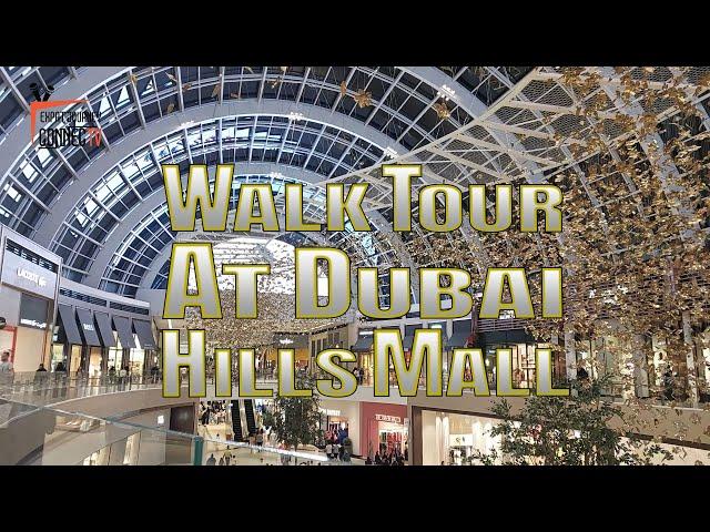 Walk Tour at Dubai Hills Mall | Dubai | U.A.E