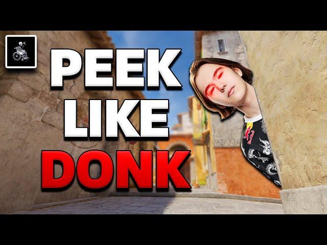 How to Peek Like Donk