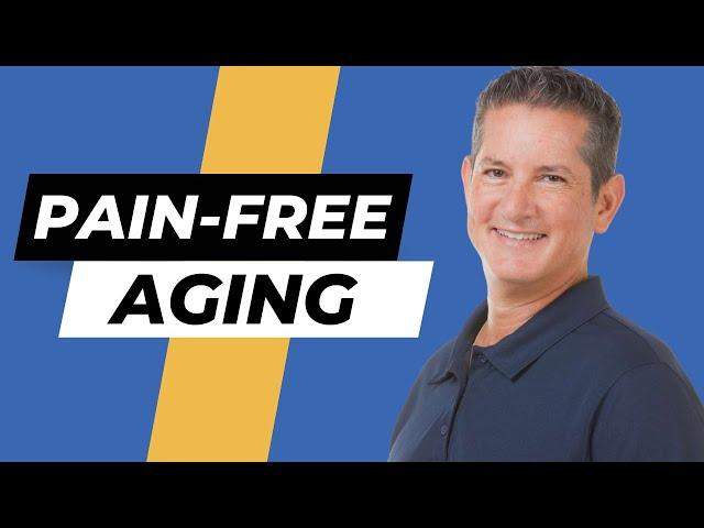 Aging Without Aching With Dr. Yoav Suprun (DPT)