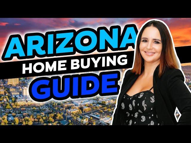 Steps To Buying A House In Arizona | First Time Home Buyer Guide