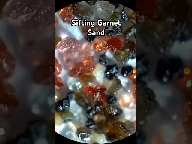 Sifting natural Garnet sand, and beautiful photos under the microscope #garnetsand