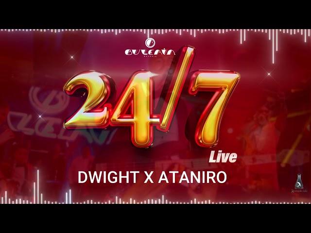 24/7 - Buleria Live X Dwight X Ataniro