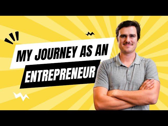 My Journey As A 25-Year Old Entrepreneur