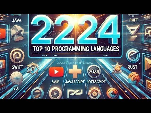 Top10 Programming Languages of 2024,reflecting trends and industry demands in technology