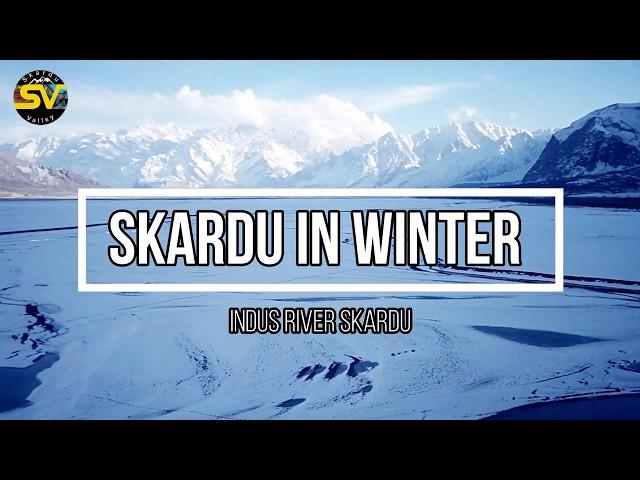 Skardu in Winter