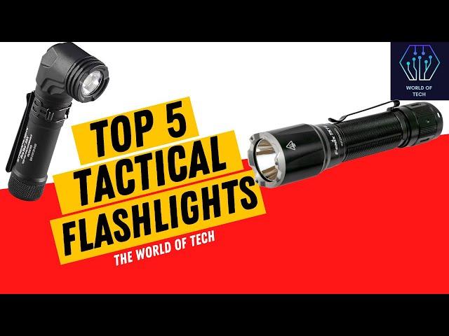 TOP 5: BEST TACTICAL FLASHLIGHTS 2022 | THE WORLD OF TECH