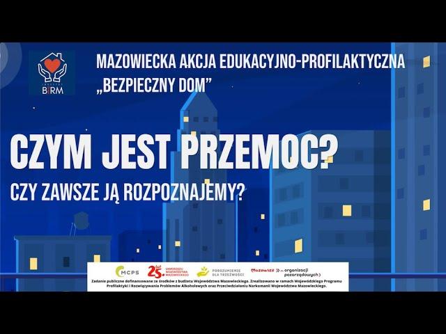 Czym jest przemoc? Czy zawsze ją rozpoznajemy?