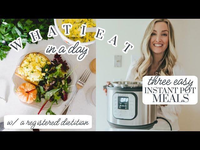 Healthy Eating for Busy Moms: Instant Pot Recipes! + What I Eat in a Day | Becca Bristow RD