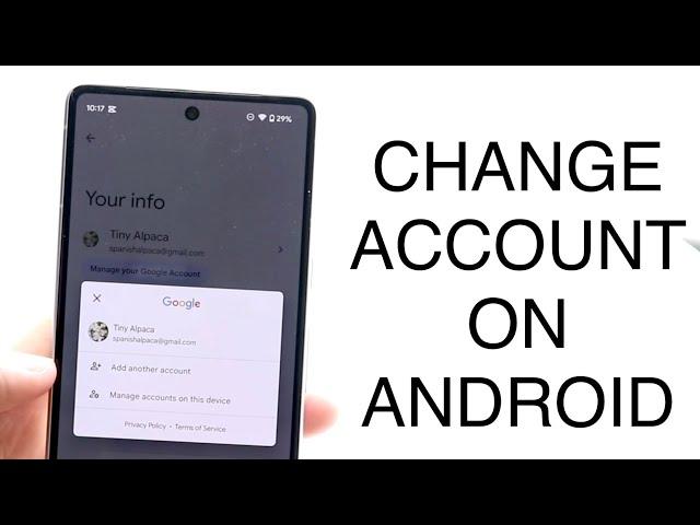 How To Change Google Account On ANY Android! (2023)