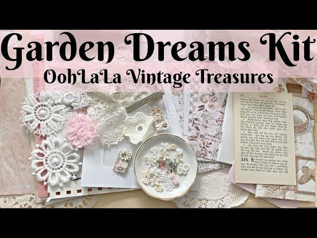 Garden Dreams Kit | OohLaLa Vintage Treasures