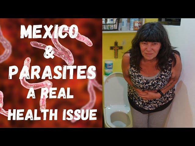 Parasites in Mexico.