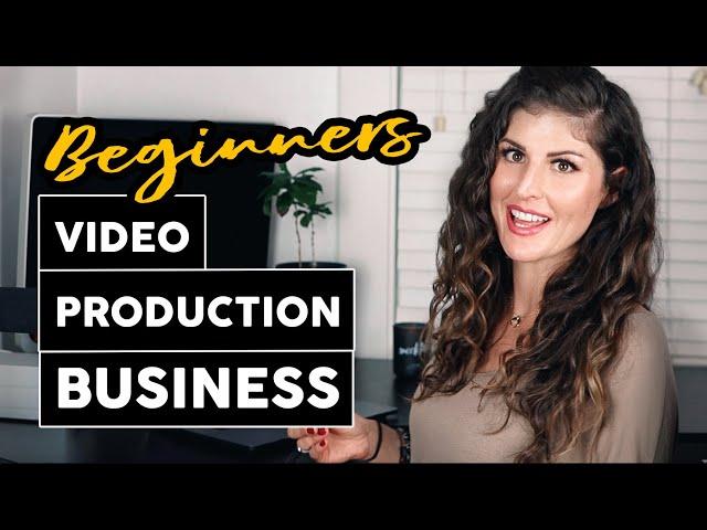 How To Start A Video Production Business [As A Beginner]