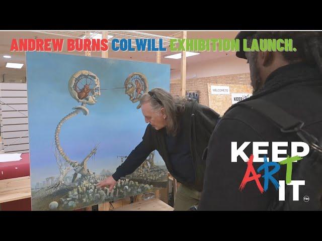 Andrew Burns Colwill - Keep Art It Exhibition Launch.