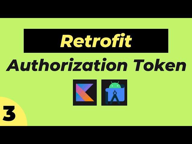   #3 Authorization Token in Retrofit  | OKHttpClient  | Android | Kotlin  