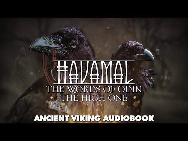 Hávamál - The Words Of Odin The High One - Ancient Viking Wisdom Audiobook