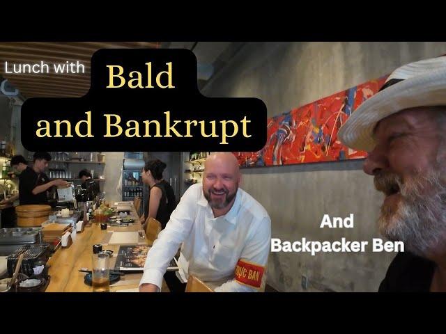 Lunch with Bald and Bankrupt