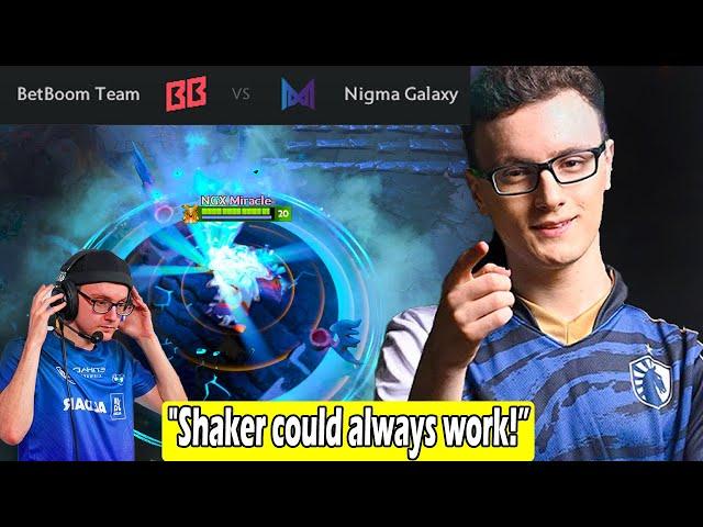 Miracle- " Shaker could always work ! " : Nigma Galaxy vs BB 