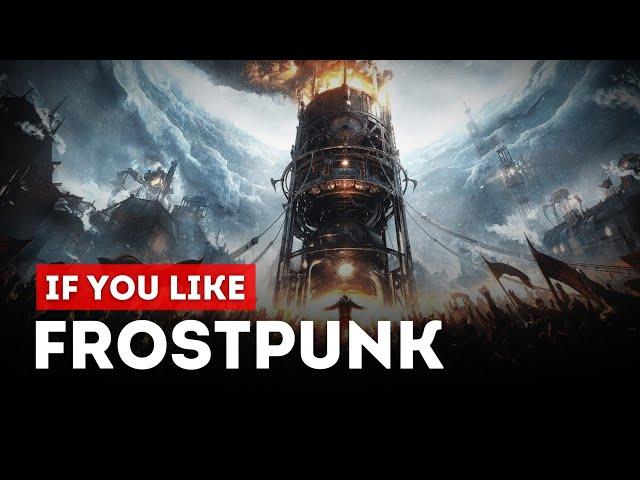 TOP 15 games if you like Frostpunk | Similar games to Frostpunk