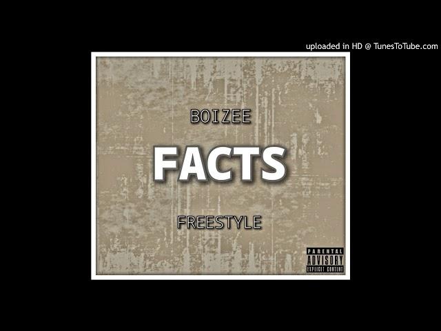 Boizee - Facts (Freestyle)