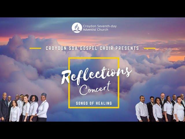 Reflections Concert with Croydon SDA Gospel Choir