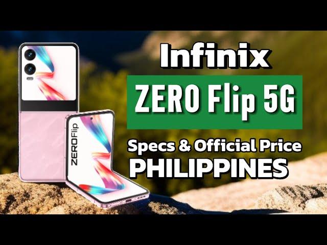 Infinix ZERO Flip 5G Official Price Specs & Features in Philippines