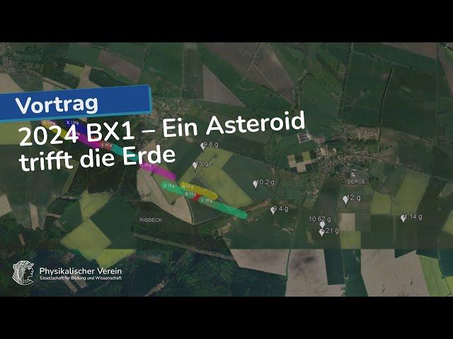 2024 BX1 – Ein Asteroid trifft die Erde