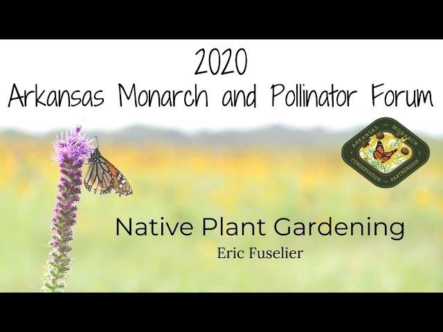 Arkansas Native Plant Gardening