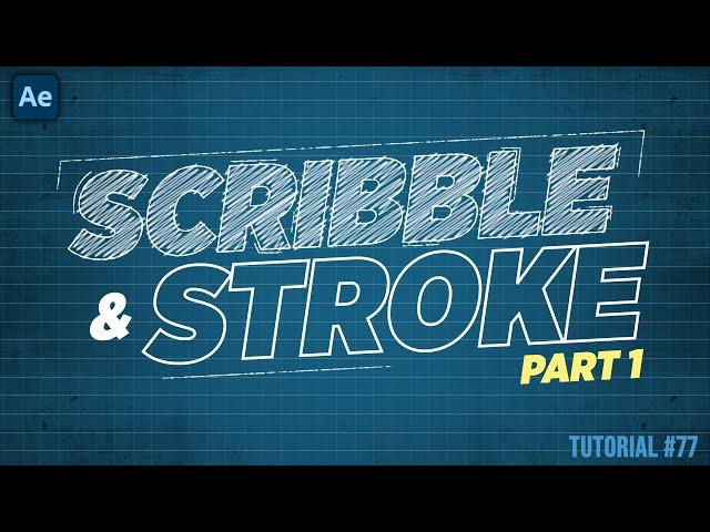 SCRIBBLE and STROKE Text Part 1 | Adobe After Effects Tutorial