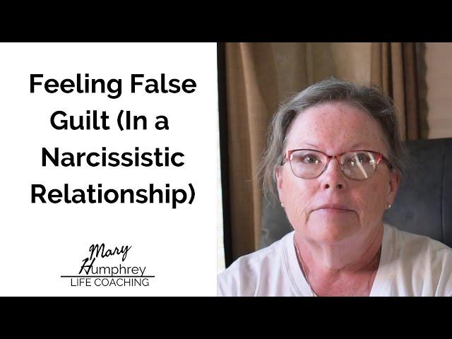 Feeling False Guilt (When in a Narcissistic Relationship) #1