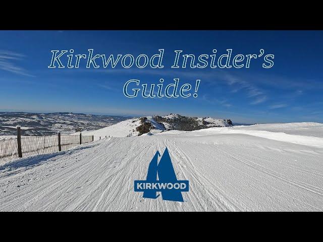 An Insider's Guide to Kirkwood (Part a-Timber Creek & Mountain Village)