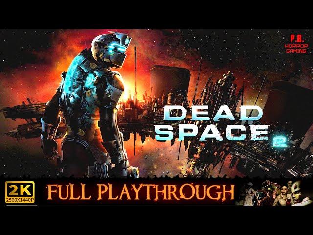Dead Space 2 | 1440P | Full Game Longplay Walkthrough No Commentary【PC►Visually Enhanced】