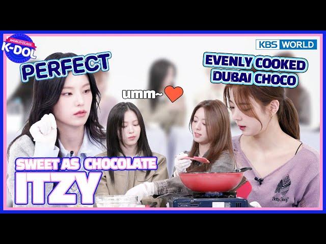 [WORLD-CLASS K-DOL] Making and Tasting Dubai Chocolate with ITZY 