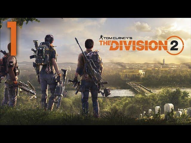 | Прохождение Tom Clancy’s The Division 2 | ЧАСТЬ 1 (без комментариев)