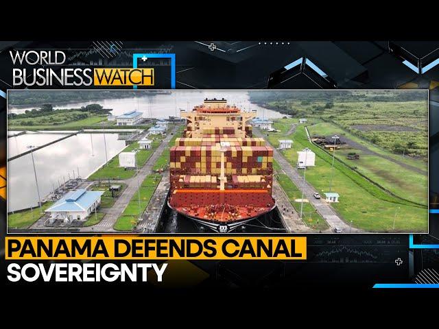 Donald Trump Threatens to Reassert US Control Over Panama Canal | World Business Watch