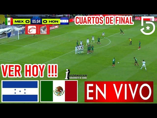 México vs Honduras En Vivo, donde ver, a que hora juega, MÉXICO VS HONDURAS PARTIDO CUARTOS DE FINAL