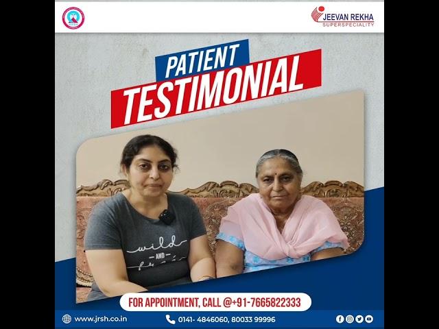 Patient Testimonial | Total Knee Replacement Surgery | Jeevan Rekha Superspeciality Hospital, Jaipur